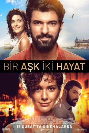 Bir Aşk İki Hayat (2019)