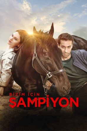 Bizim İçin Şampiyon (2018)