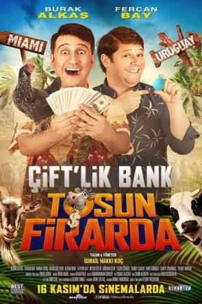 Çift’lik Bank: Tosun Firarda (2018)