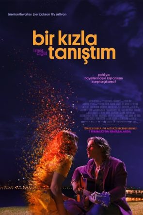 Bir Kızla Tanıştım (2020)