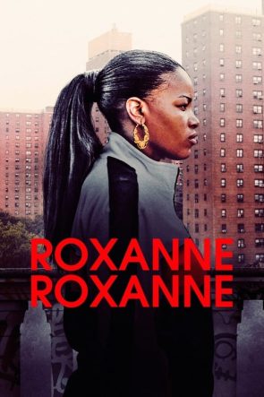 Roxanne Roxanne (2017)