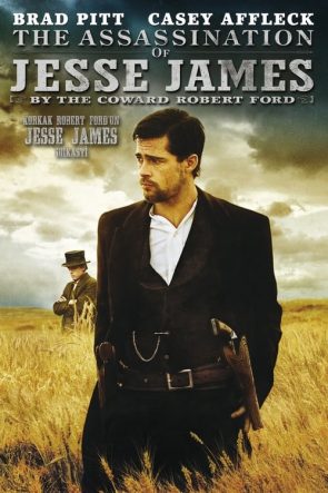 Korkak Robert Ford’un Jesse James Suikastı (2007)