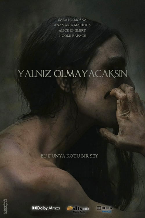 Yalnız Olmayacaksın (2022)