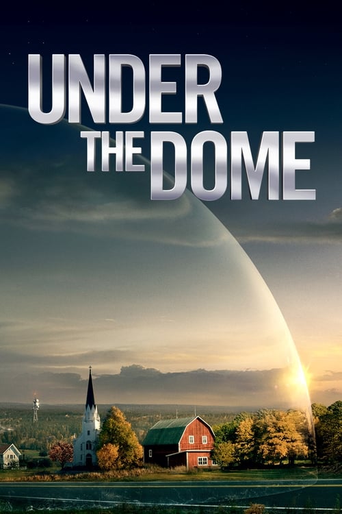 Under the Dome : 3.Sezon 10.Bölüm