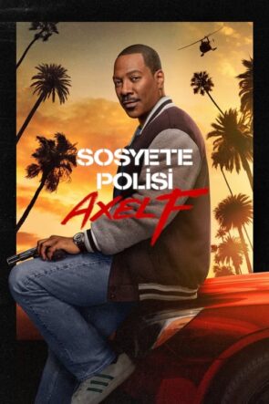 Sosyete Polisi: Axel F (2024)