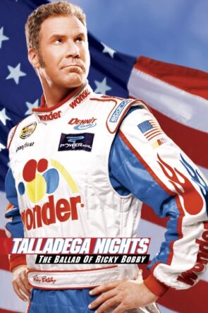 Talladega Geceleri: Ricky Bobby Hikayesi (2006)