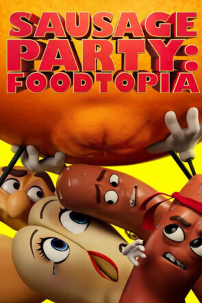 Sausage Party Foodtopia