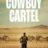 Cowboy Cartel : 1.Sezon 1.Bölüm izle