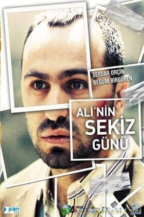 Ali’nin Sekiz Günü (2009)