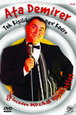 Ata Demirer: Tek Kişilik Dev Kadro (2005)