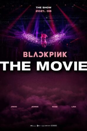 BLAϽKPINK THE MOVIE (2021)