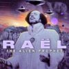Raël The Alien Prophet