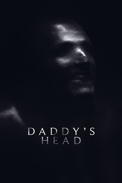 Daddy’s Head (2024)