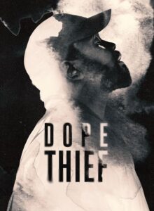 Dope Thief izle