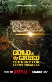 Gold & Greed The Hunt for Fenn’s Treasure izle