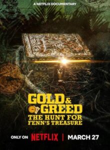 Gold & Greed The Hunt for Fenn’s Treasure izle