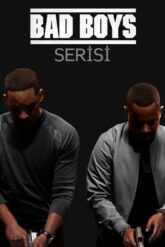 Bad Boys [Çılgın İkili] Serisi izle