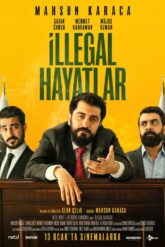 İllegal Hayatlar Serisi izle